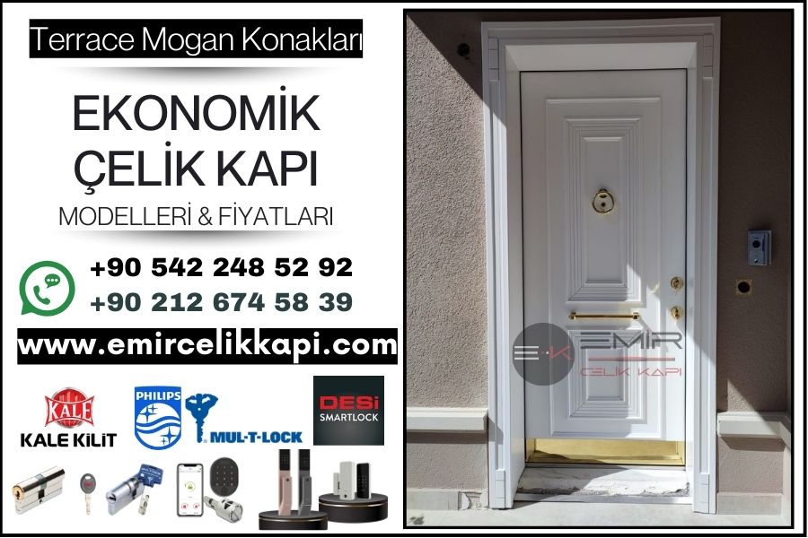 Terrace Mogan Konakları-Ucuz-Celik-Kapi-Modelleri-Ekonomik-Celik-Kapi-Fiyatlari-2025-Emir-Celik-Kapi